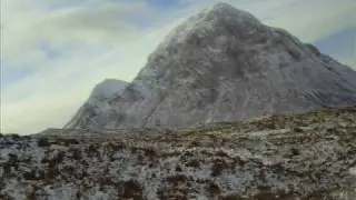 Glencoe , Scotland  The Corries provide the music