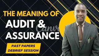 &ldquo;Part 1 | ICAN Triple A-F: Chapter 1 Audit & Assurance Past Questions Explained for Exam Success&rdquo;
