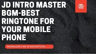 jd intro bgm ringtone / download link 👇👇/master jd intro ringtone