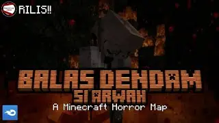 BALAS DENDAM SI ARWAH  - A Minecraft Horror Map || OFFICIAL TRAILER ||