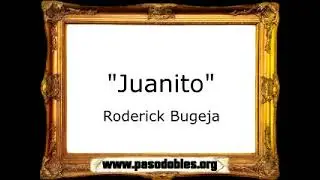 Juanito - Roderick Bugeja [Pasodoble]