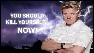 Gordon Ramsay quote of the day