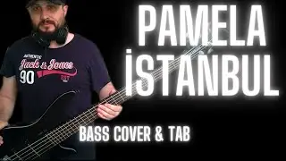 Pamela - istanbul (Bass Cover + Tablı)