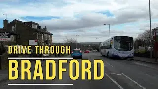 Drive through the streets of Bradford