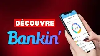 BANKIN : l&rsquo;app qui sauve tes finances 💰