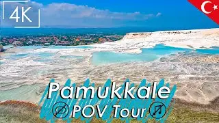 POV Tour of PAMUKKALE Thermal Springs & Ancient City of HIERAPOLIS - No Commentary / No Music - 4K