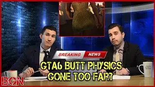 Biased Gaming News ~ GTA6 Butt Physics Gone Too Far? Half Life 3? Plus More Gaming News Stories
