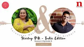 All About PR S02 E08 - Startup PR - India Edition