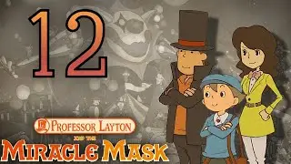 Professor Layton and the Miracle Mask - Part 12: The Vanishing Act