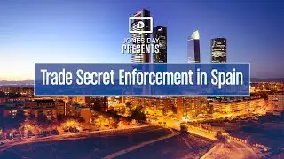 Trade Secret Enforcement in Spain