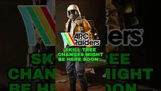 ARC RAIDERS SKILL TREE CHANGES MIGHT BE HERE SOON! #gaming #videogames
