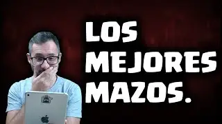 LOS MEJORES MAZOS QUE HAS VISTO JAMÁS | Malcaide Clash Royale