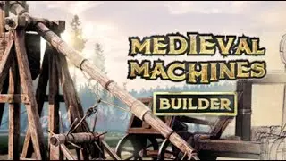 Campaign Medieval Machines Builder Gameplay #1 #campaign #keymailer #medievalmachinesbuildergame