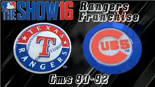 MLB 16 The Show Texas Rangers Franchise - Gms 90-92 vs Chicago Cubs