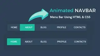 Animated NAVBAR Using Html and CSS | Create Navigation Menu Bar Using Html and CSS Tutorial