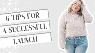 6 Pre-launch Strategies TO SET YOU UP FOR A SUCCESSFUL ONLINE LAUNCH