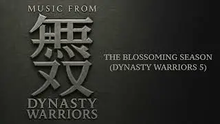 Musou: Music from Dynasty Warriors - The Blossoming Season