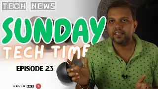 Sunday Tech Time | Tech News And Rumors | Upcoming Smartphones #sundaytechtime #hellosgt EP-23