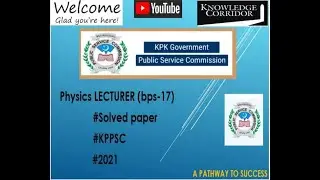 physics lecturer 2021 kppsc complete solution