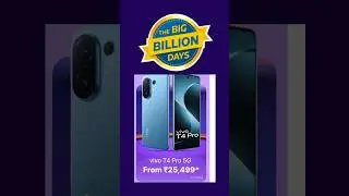 Vivo T4 Pro deal revealed in Flipkart Big Billion Days Sale 2025 🔥