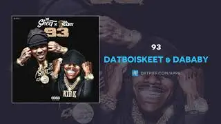 DatBoiSkeet & DaBaby - 93 (AUDIO)