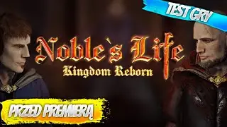| Noble's Life: Kingdom Reborn | Znalazłem pierwszego buga w grze!?!