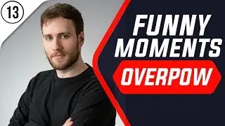 Funny Moments Overpow #13 - Rzucanie Jajkami