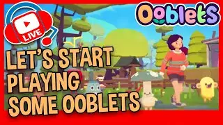 OOBLETS STEAM LIVESTREAM - COSY GAME