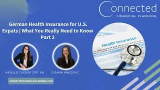 German Health Insurance for U.S. Expats | What You Really Need to Know Part 2