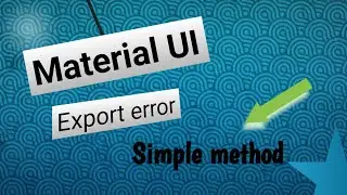 @material-ui/icons does not contain a default export | react js tutorial in hindi | default export