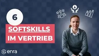 Welche F&auml;higkeiten machen Vertriebler erfolgreich? | 6 Softskills im Vertrieb