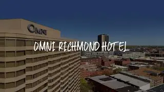 Omni Richmond Hotel Review - Richmond , United States of America