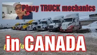 TALYER sa Canada. PINOY TRUCK Mechanics in CANADA