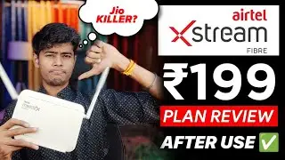 Airtel Xstream Fiber ₹199 Plan Honest Review in Hindi | Speed Test | 10MBPS