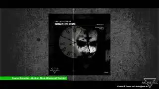 Fractal Disorder - Broken Time (ReneHell Remix) [AX019]