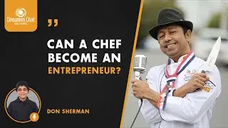 Can a chef become an entrepreneur?