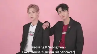 Yeosang & Seonghwa - Love Yourself (Justin Bieber cover)