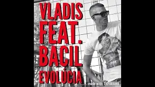 Vladis feat. Bacil-Evolucia (SuperB EP)