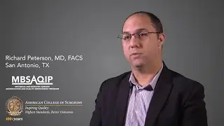 Dr. Richard Peterson on MBSAQIP, Part III