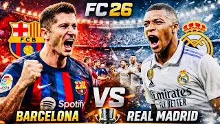 FC 26 | FC BARCELONA VS REAL MADRID SUPERCOPA FINAL🔥🔥 | UNBELIEVABLE ENDING😱😱