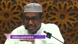 Muhiimada quraanku uu u leeyahay dadka muslimka,Sheekh Mustafe Xaaji Haaruun