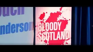 Welcome to Bloody Scotland