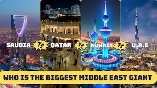 Saudi Arabia vs Qatar vs Kuwait vs U.A.E | Comparison
