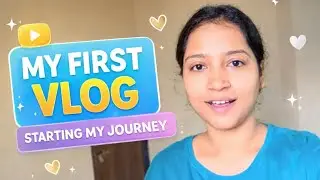 My First Vlog || Introduction || Starting My YouTube Journey 😊