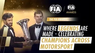 FIA Awards: Where Legends Are Made | Celebrating Champions Across Motorsport