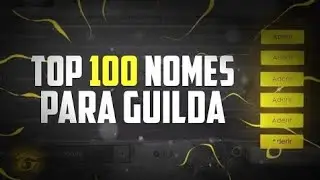 TOP 100 NOMES PARA GUILDA DE FREE FIRE