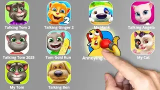 Talking Tom,Annoying Uncle Punch Game,Talking Ben,My Hank,My Cat,Talking Angela,Talking Tom Gold Run
