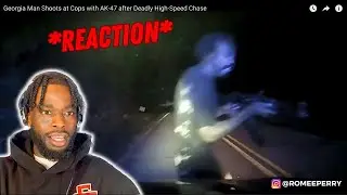 REACTION!!! | Georgia Man Shoots at Cops with AK-47 after Deadly High-Speed Chase