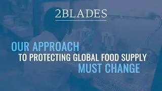 2Blades - Climate Smart Tech for Global Food Security