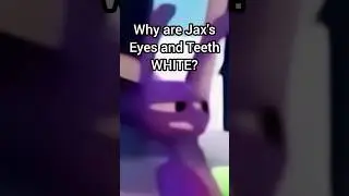 Why are Jax's Eyes and Teeth WHITE In Episode 7? #shorts #theamazingdigitalcircus #tadc